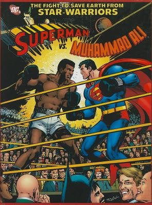 Couverture : Superman vs. Muhammad Ali: the fight to save Earth from star-warriors