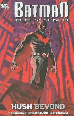 Couverture : Batman beyond: hush beyond