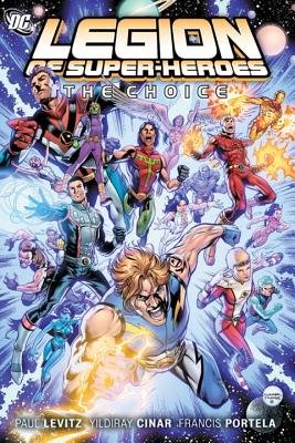 Couverture : Legion of Super-Heroes: The choice