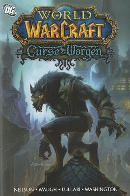 Couverture : World of Warcraft: curse of the Worgen