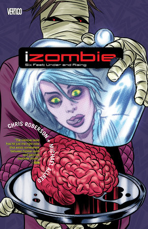 Couverture : IZombie: six feet under and rising
