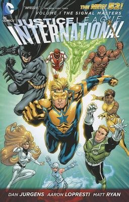 Couverture : Justice League International, tome 1 : the signal masters