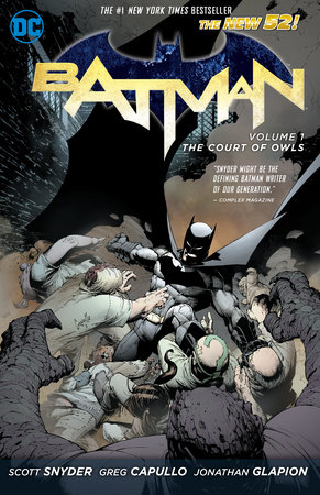 Batman Vol. 1: The Court of Owls (The New 52) by Scott Snyder:  9781401235420 | PenguinRandomHouse.com: Books