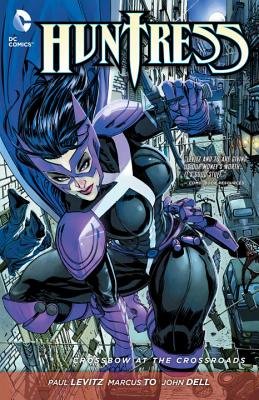 Couverture : Huntress: crossbow at the crossroads
