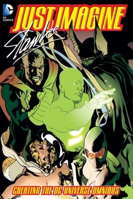 Couverture : Just imagine Stan Lee creating the DC universe omnibus