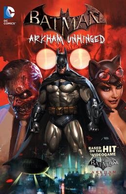 Couverture : Batman: Arkham Unhinged, tome 1