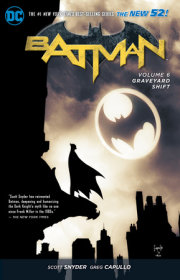 Batman Vol. 6: Graveyard Shift (The New 52) 