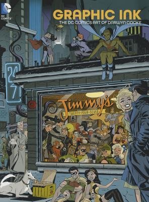 Couverture : Graphic ink: the DC Comics art of Darwyn Cooke
