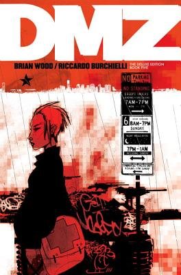 Couverture : DMZ: The deluxe edition