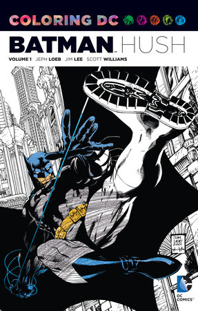 Coloring DC: Batman-Hush Vol. 1 by Jeph Loeb: 9781401266134 |  : Books