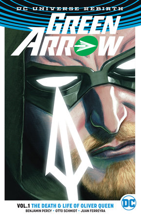 Couverture : Green Arrow, tome 1 : (Rebirth)
