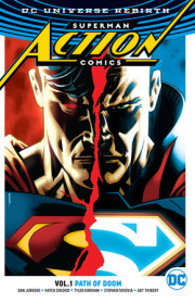 Superman: Action Comics Vol. 1: Path Of Doom (Rebirth) 