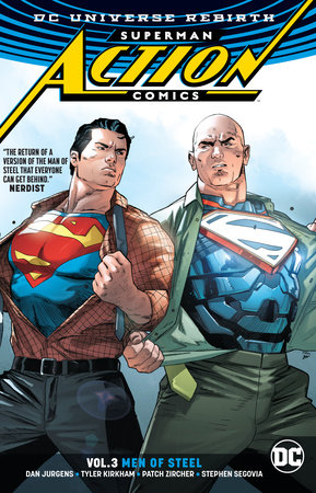 Superman Action Comics Vol 3 Men Of Steel Rebirth By Dan Jurgens 9781401273576 Penguinrandomhouse Com Books