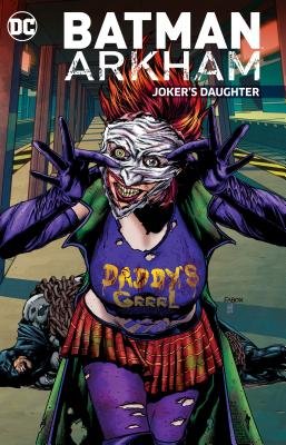 Couverture : Batman Arkham: Joker's Daughter