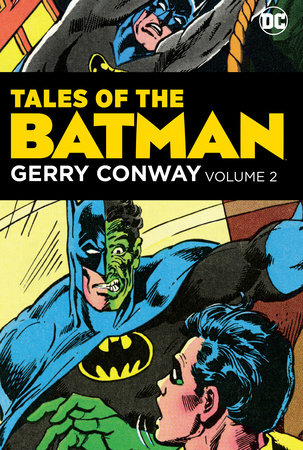 Tales of the Batman: Gerry Conway Vol. 2 by Gerry Conway: 9781401281632 |  : Books