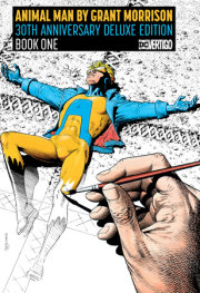 Animal Man by Grant Morrison 30th Anniversary Deluxe Edition Book One 