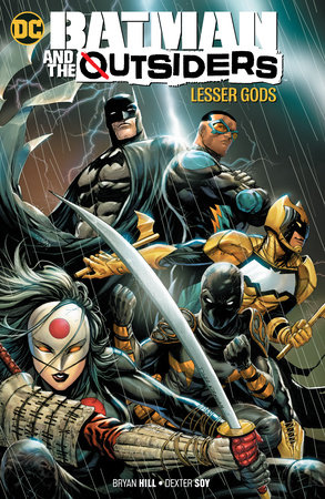 Couverture : Batman and the Outsiders, tome 1 : Lesser Gods