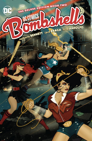 Couverture : DC Bombshells: The Deluxe Edition Book Two