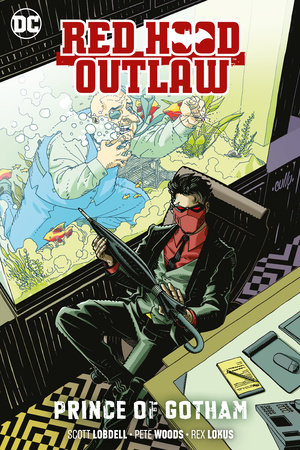 Couverture : Red Hood : Outlaw, tome 2 : Prince of Gotham