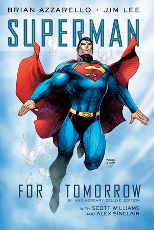 Couverture : Superman: for Tomorrow 15th Anniversary Deluxe Edition