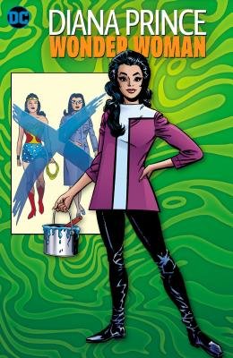 Couverture : Wonder Woman : Diana Prince: Celebrating the '60s Book One