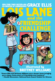 Lois Lane and the Friendship Challenge 