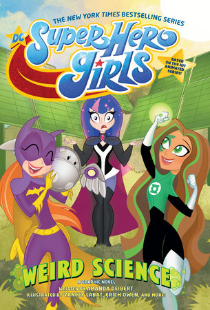 Couverture : DC Super Hero Girls: Weird Science