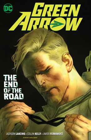 Couverture : Green Arrow, tome 8 : the End of the Road