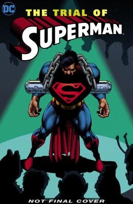 Couverture : Superman: the Trial of Superman 25th Anniversary Edition
