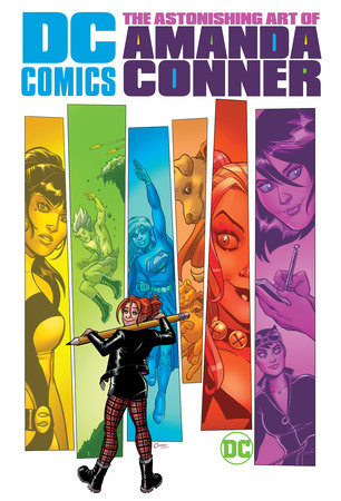 Couverture : DC Comics: the Astonishing Art of Amanda Conner