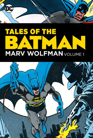 Couverture : Tales of the Batman: Marv Wolfman, tome 1