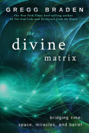 The Divine Matrix 