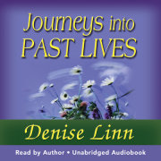 Journeys into Past Lives 