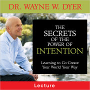 The Secrets of The Power of Intention 