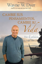 Cambie Sus Pensamientos, Cambie Su Vida 