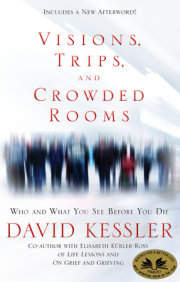 Visions, Trips, and Crowded Rooms 