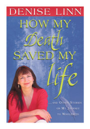 How My Death Saved My Life 