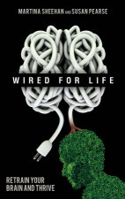 Wired for Life