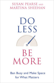 Do Less Be More 