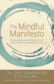 The Mindful Manifesto 