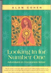 Looking In for Number One (Alan Cohen title) 