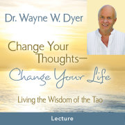 The Change Your Thoughts - Change Your Life Prerecorded Lecture 