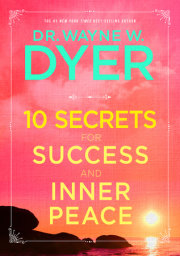 10 Secrets for Success and Inner Peace 