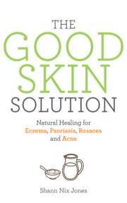 The Good Skin Solution 