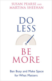 Do Less Be More 