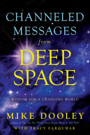 Channeled Messages from Deep Space 