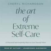 The Art of Extreme Self-Care 