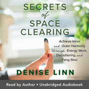 Secrets of Space Clearing 