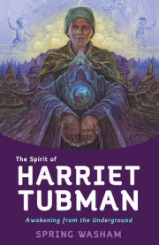 The Spirit of Harriet Tubman 