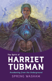 The Spirit of Harriet Tubman 